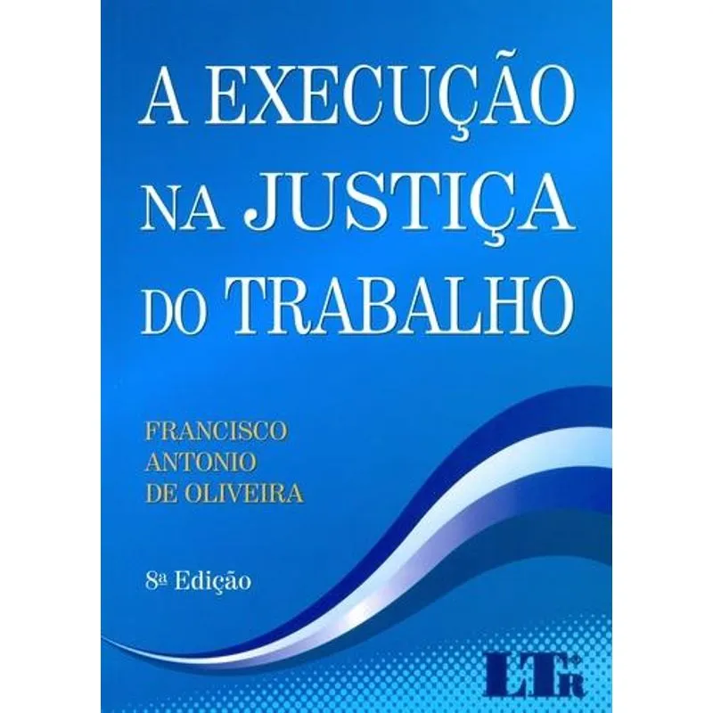 Execução na Justiça do Trabalho