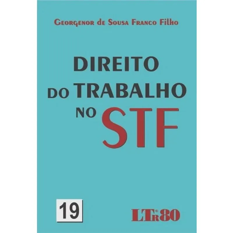 Direito Do Trabalho No Stf - Ltr