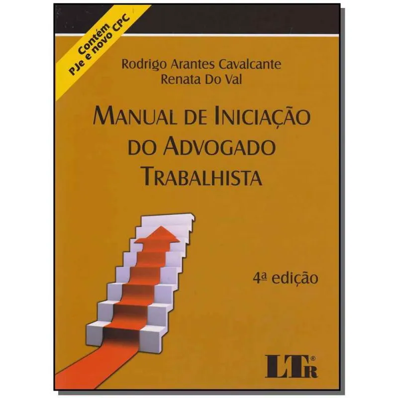 Manual de Iniciação do Advogado Trabalhista