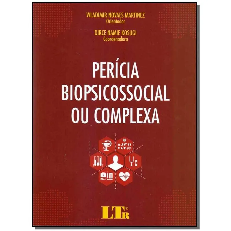 Livro - Pericia Biopsicossocial Ou Complexo-01Ed/2017