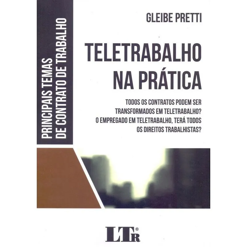 Teletrabalho Na Pratica - Ltr