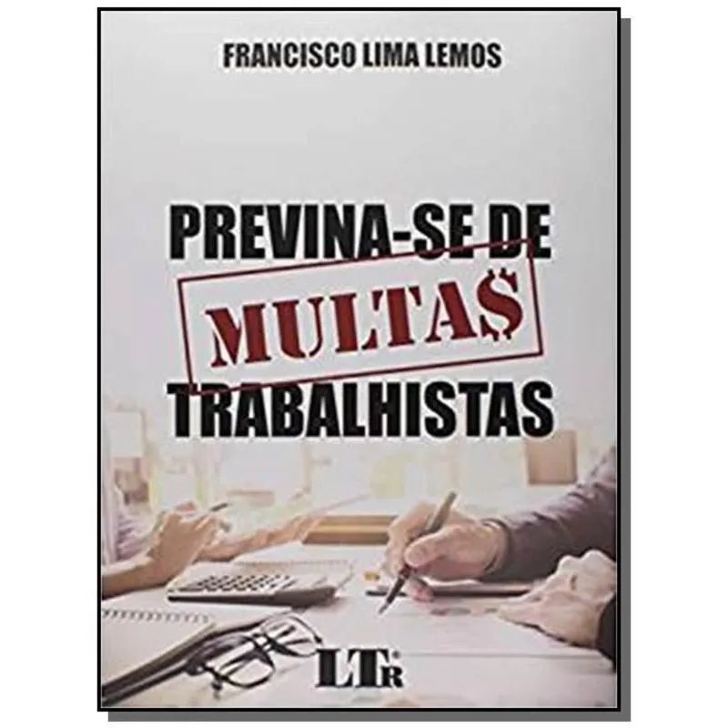 PREVINA-SE DE MULTAS TRABALHISTAS