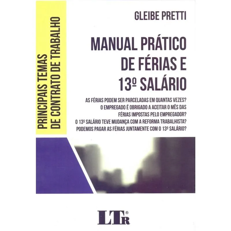 Manual Prático de Férias e 13 Salários - 01Ed/18