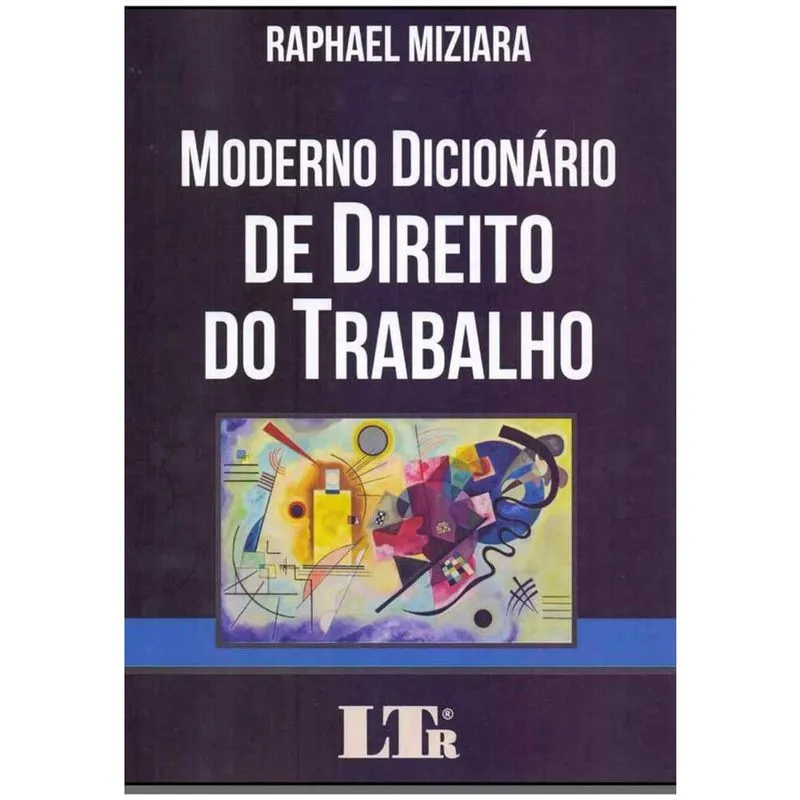 Moderno Dicionario de Direito do Trabalho -01Ed/19