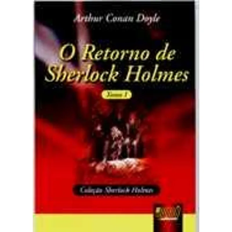 Retorno de Sherlock Holmes, o - Tomo I