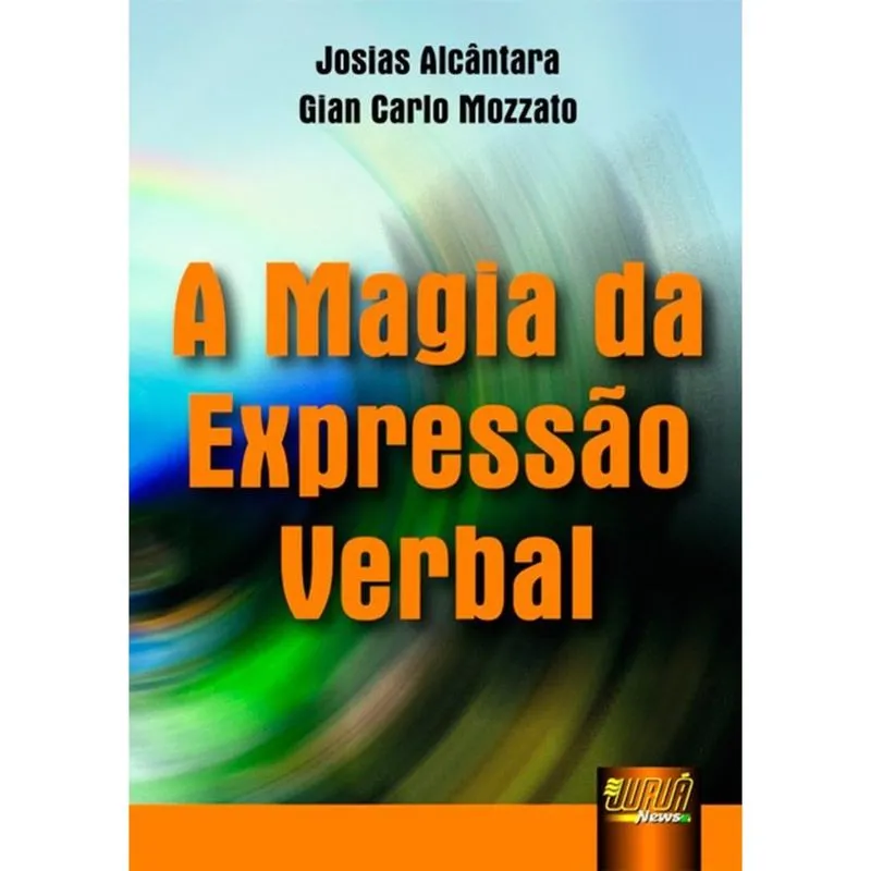 Magia da Expressão Verbal, A