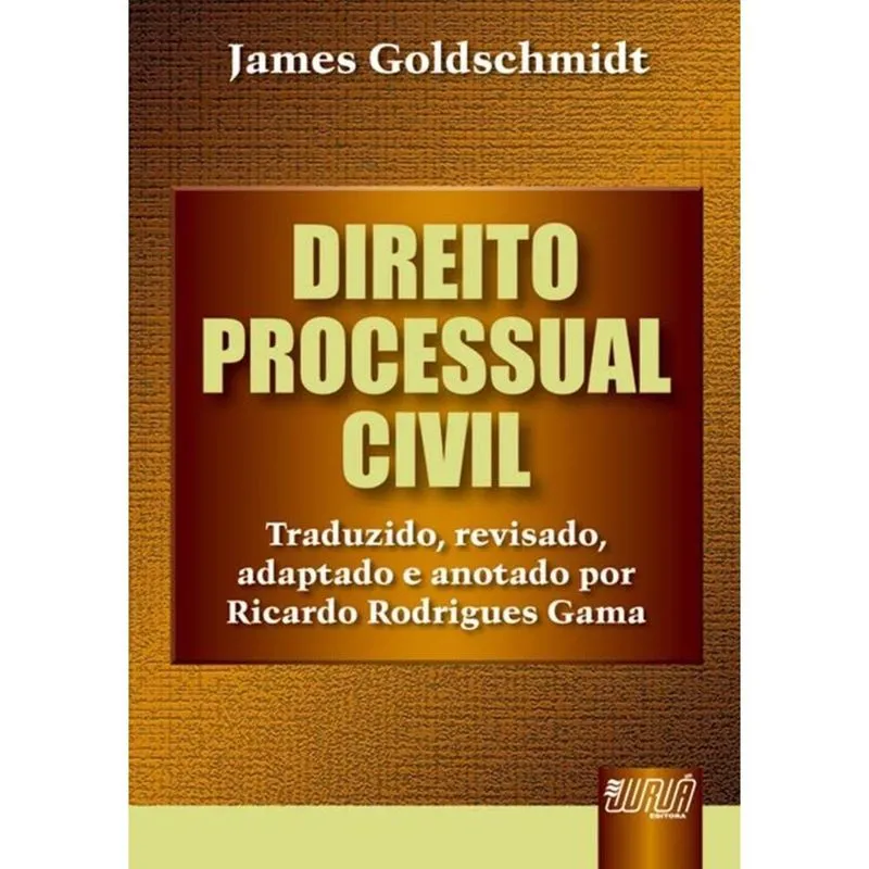Direito Processual Civil - Traduzido, Revisado, Adaptado e Anotado Por Ricardo Rodrigues Gama