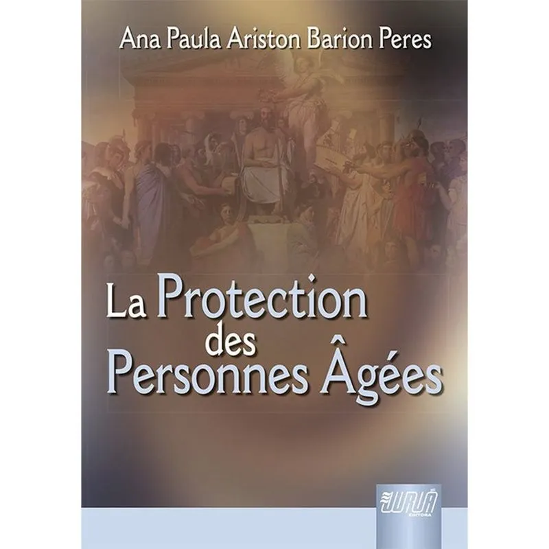 La Protection Des Personnes Âgées