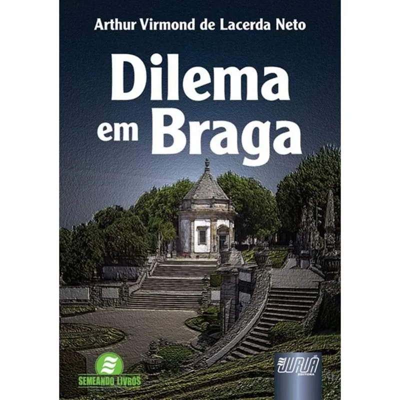 Dilema Em Braga