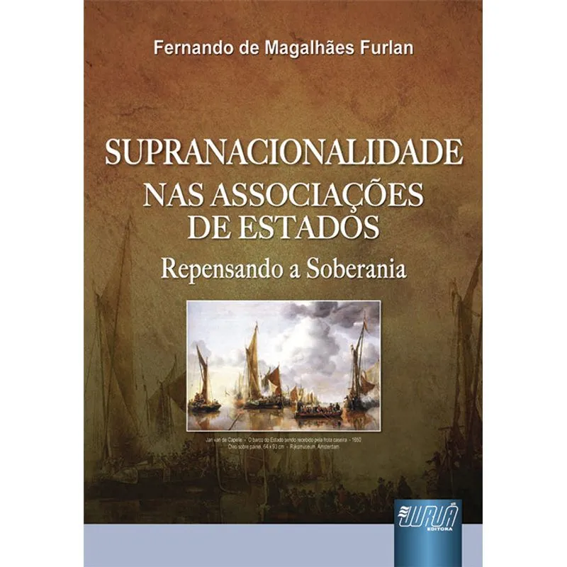 SUPRANACIONALIDADE NAS ASSOCIACOES DE ESTADOS