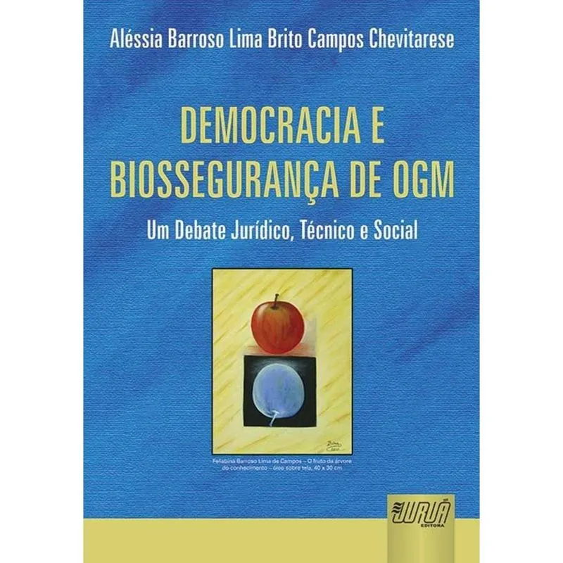 Democracia e Biossegurança de Ogm
