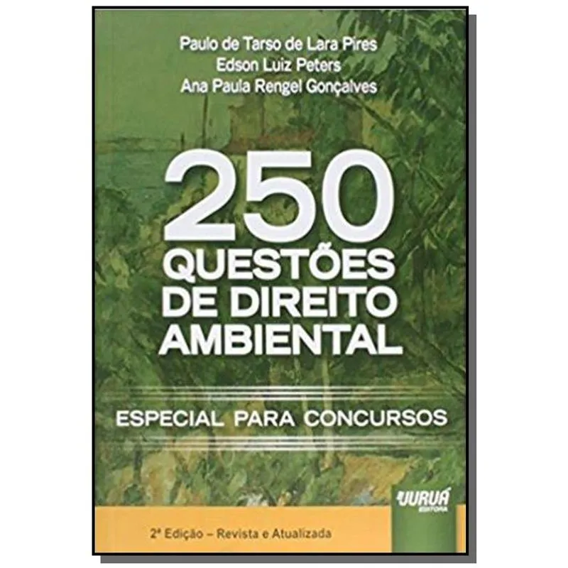 250 QUESTOES DE DIREITO AMBIENTAL