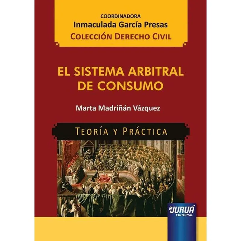 El Sistema Arbitral de Consumo