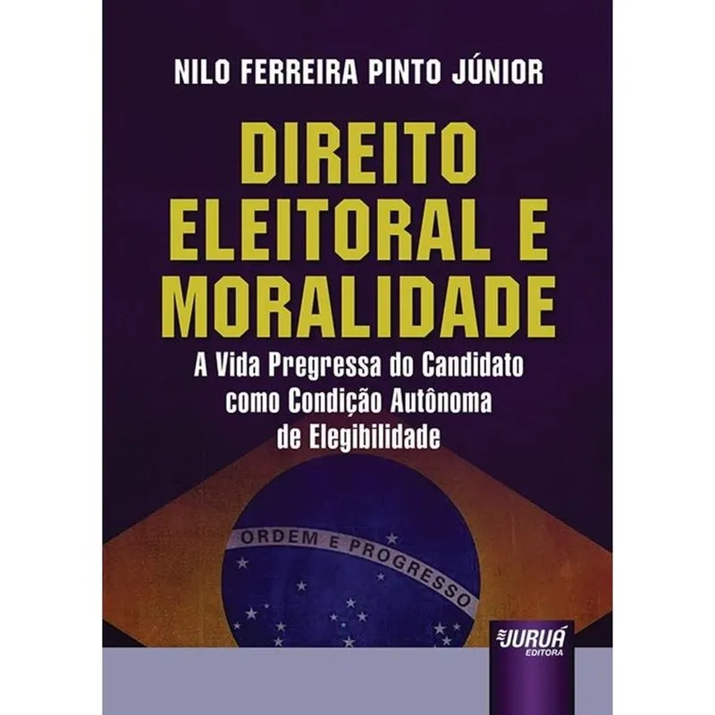 Direito Eleitoral e Moralidade