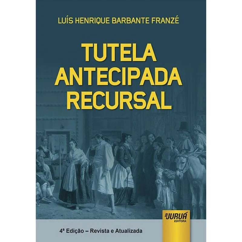 Tutela Antecipada Recursal