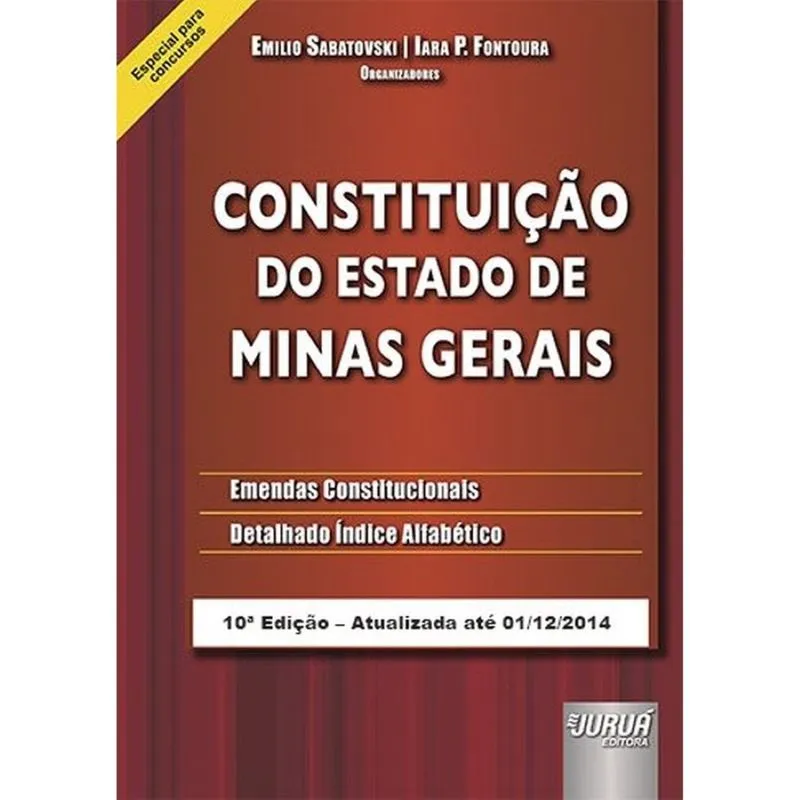 Constituição do Estado de Minas Gerais - Emendas Constitucionais - Detalhado Índice Alfabético - Especial para Concursos