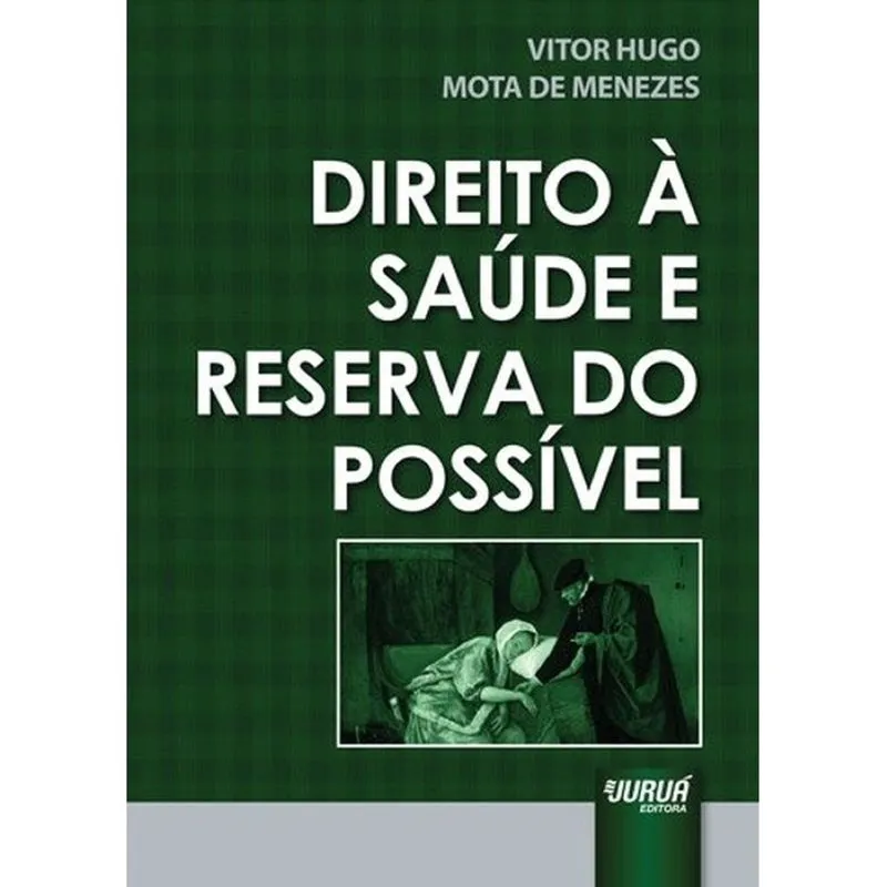 Direito à Saúde e Reserva do Possível