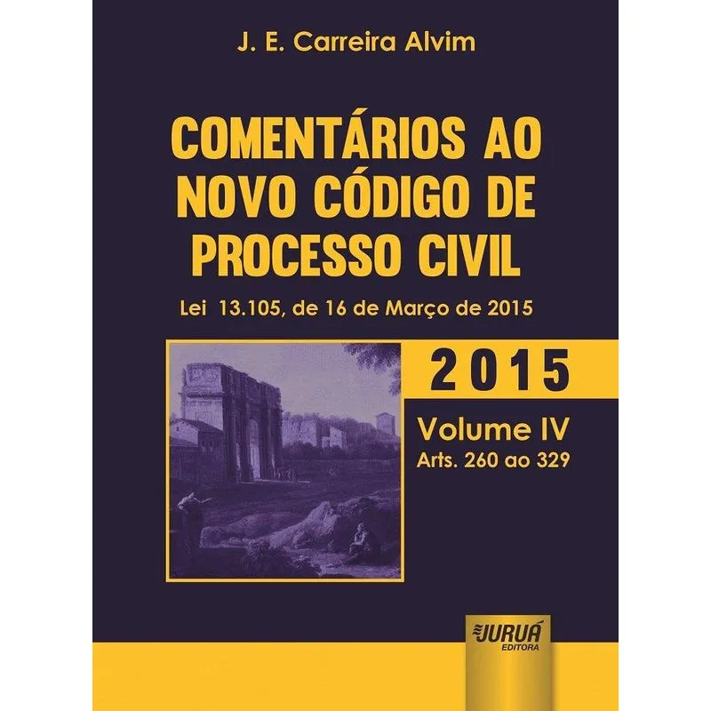Comentários ao Novo CPC - Vol. 4