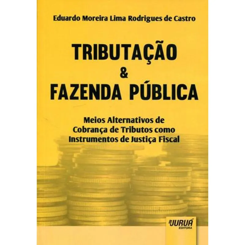 Tributaçao e Fazenda Publica