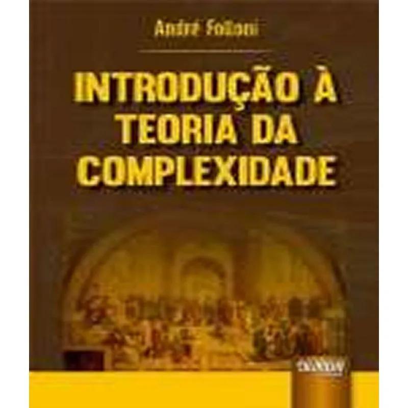 INTRODUÇÃO À TEORIA DA COMPLEXIDADE