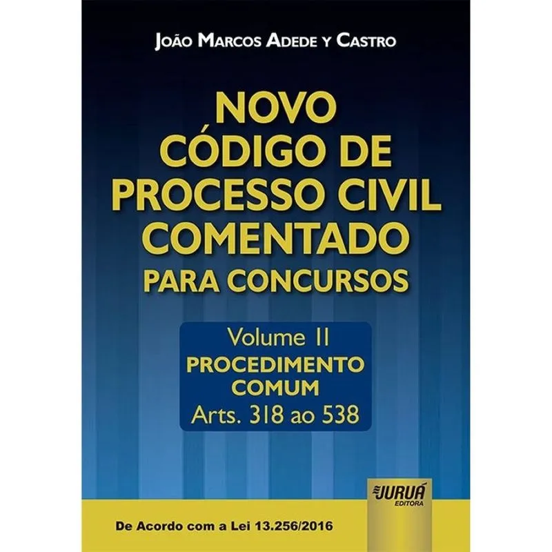 Novo Código de Processo Civil Comentado para Concursos - Volume Ii