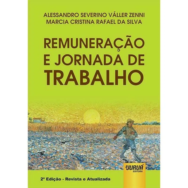 Remuneração e Jornada de Trabalho