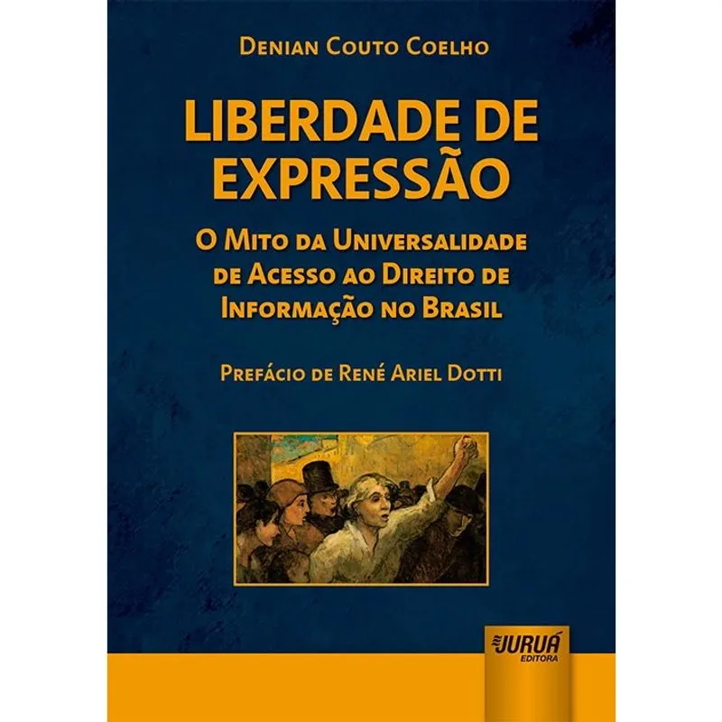 Liberdade De Expressão - O Mito Da Universalidade De Acesso Ao Direito De Informação No Brasil