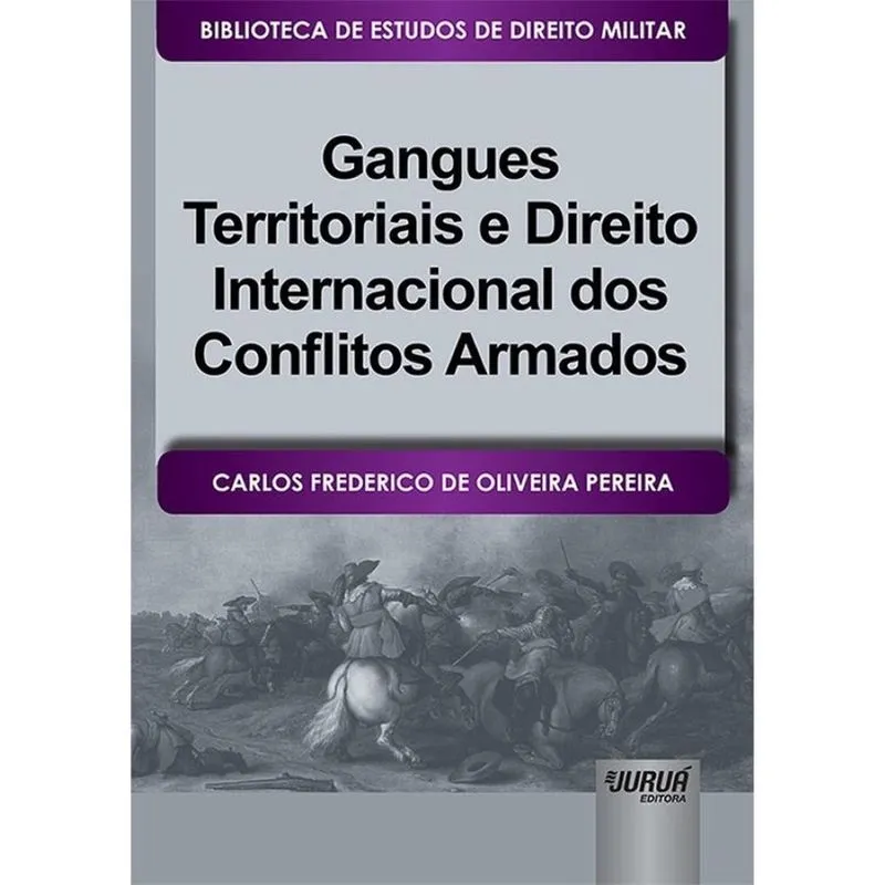 Gangues Territoriais e Direito Internacional dos Conflitos Armados