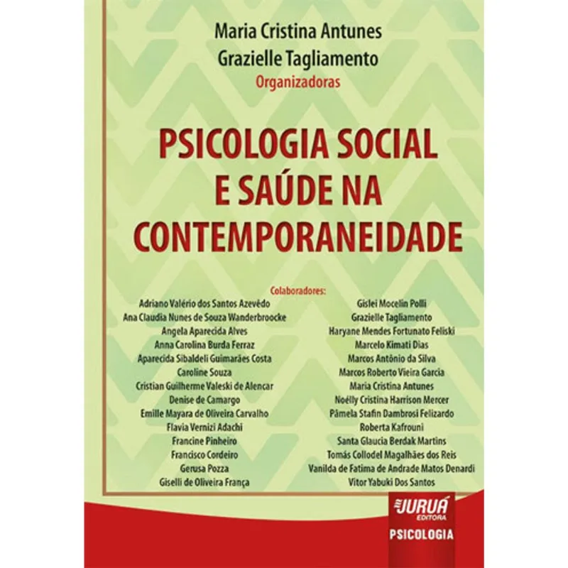 PSICOLOGIA SOCIAL E SAÚDE NA CONTEMPORANEIDADE