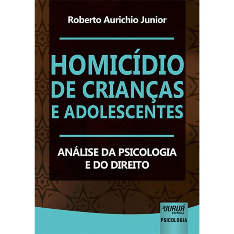 HOMICÍDIO DE CRIANÇAS E ADOLESCENTES