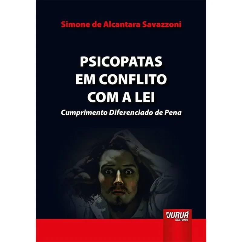 Psicopatas Em Conflito Com a Lei