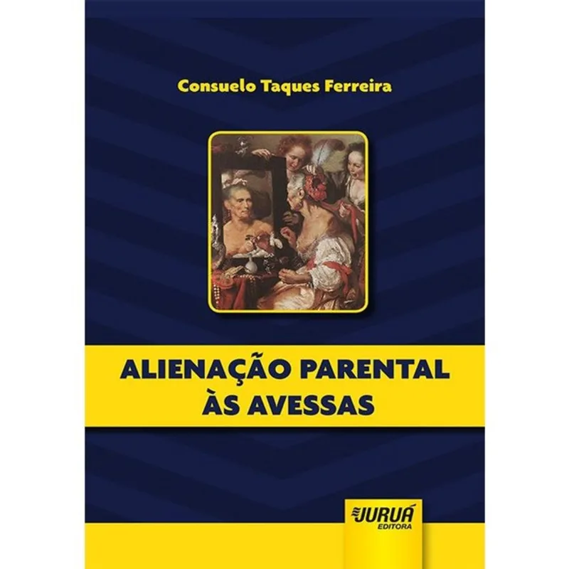 ALIENAÇÃO PARENTAL ÀS AVESSAS - MINIBOOK