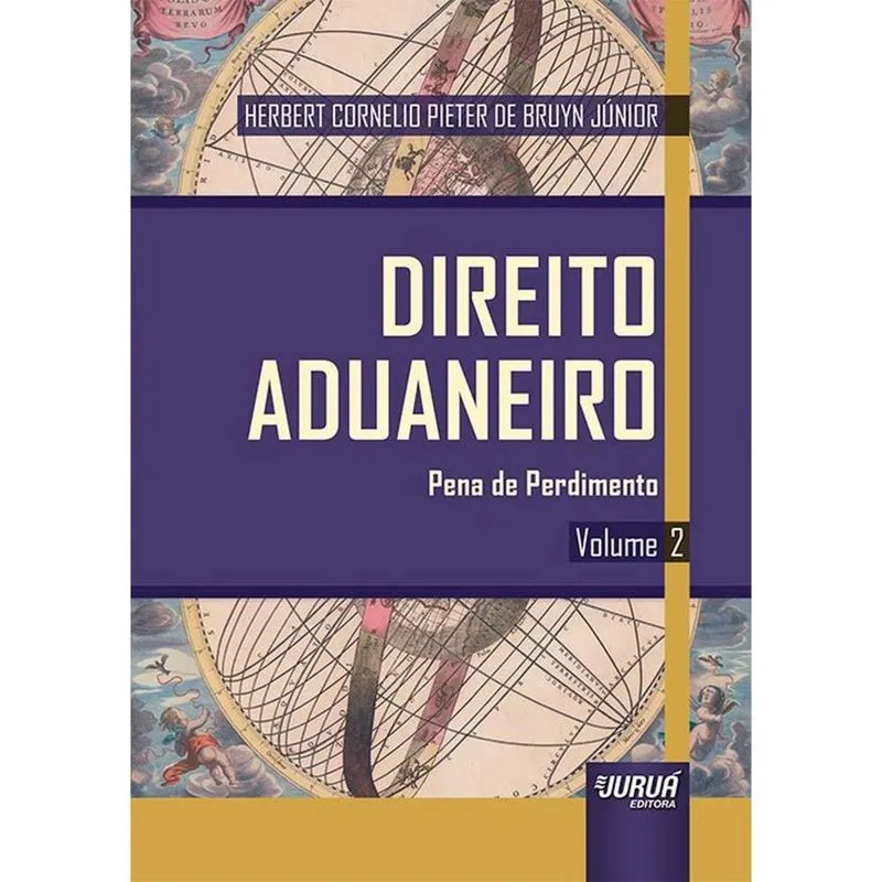 Direito Aduaneiro - Volume 2