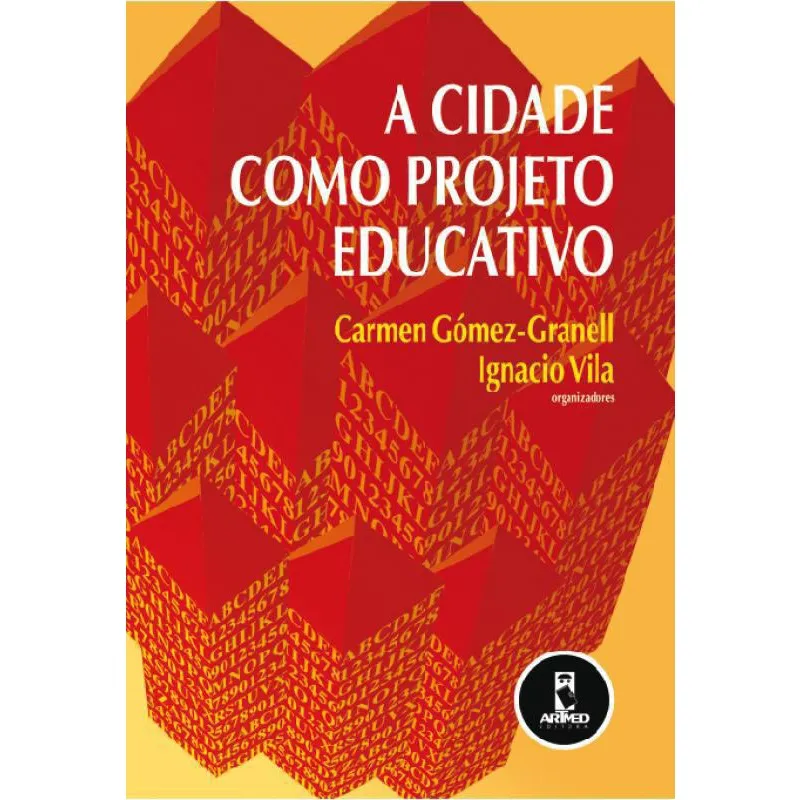 Livro A Cidade Como Projeto Educativo