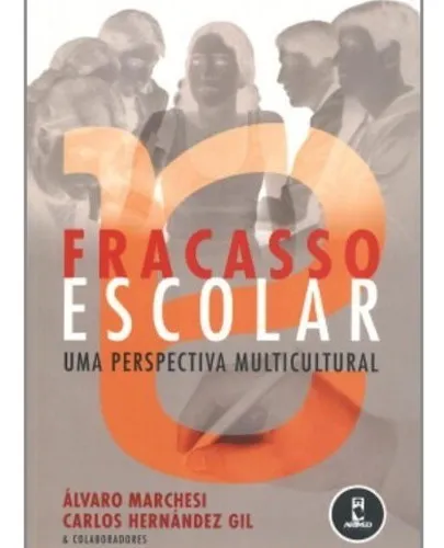 Fracasso Escolar Uma Perspectiva Multicultural