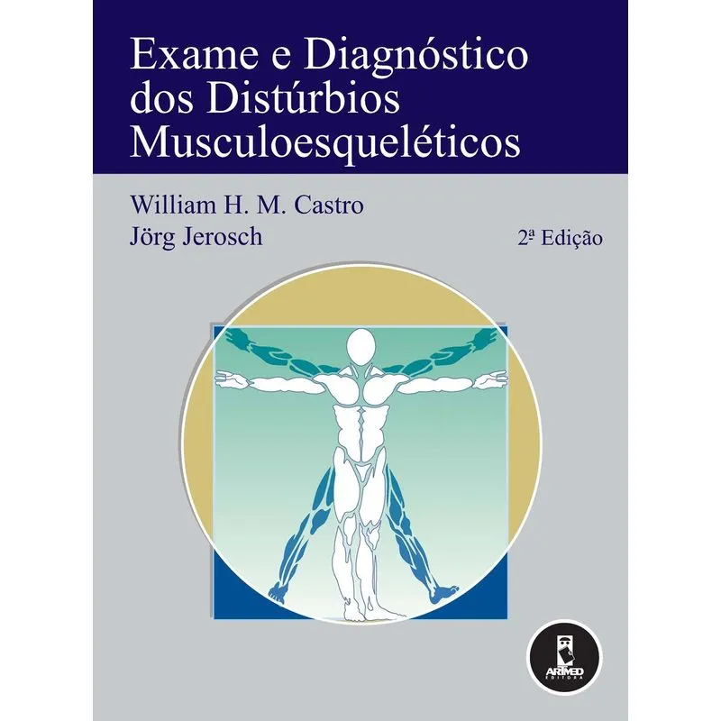 Exame E Diagnóstico Dos Distúrbios Musculoesqueléticos