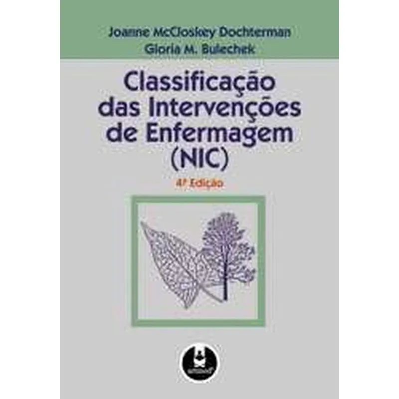 Classificacoes Das Interv. De Enfermagem (Nic)
