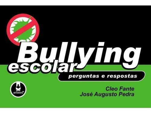 Livro - Bullying Escolar: Perguntas E Respostas