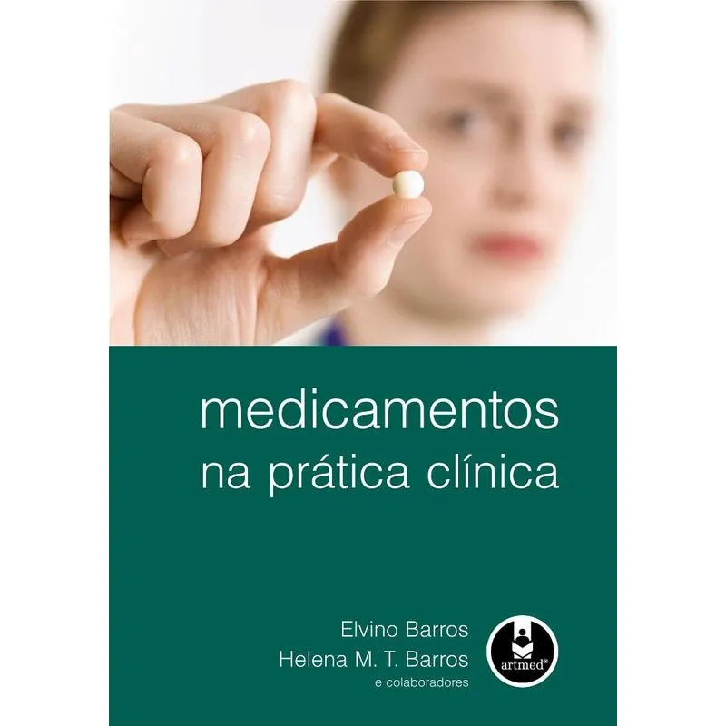 Livro - Medicamentos na Prática Clínica - Barros