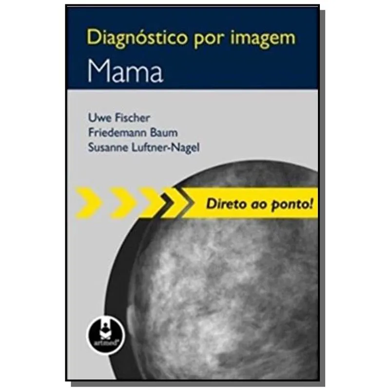 Diagnostico Por Imagem: Mama