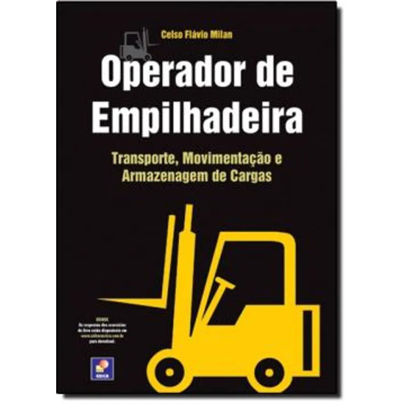 Operador De Empilhadeira - Transporte, Movimentacao E Armazenagem De Cargas