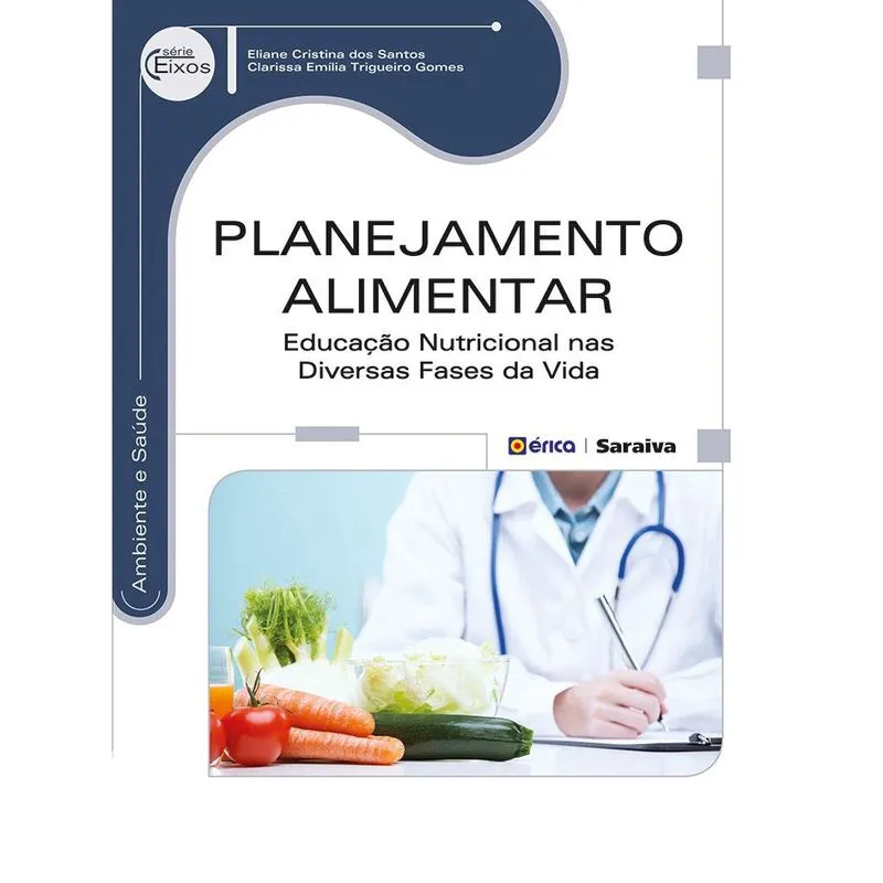 Livro - Planejamento alimentar: Educação Nutricional nas Diversas Fases da Vida