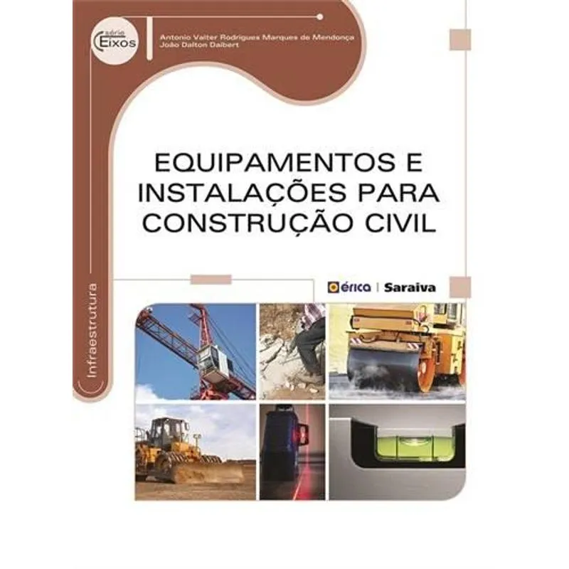 Equipamentos e Instalaçoes para Construçao Civil