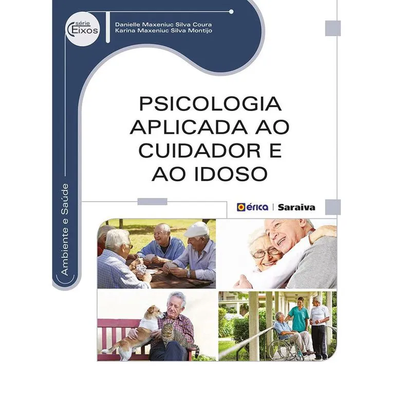 Livro - Psicologia aplicada ao cuidador e ao idoso