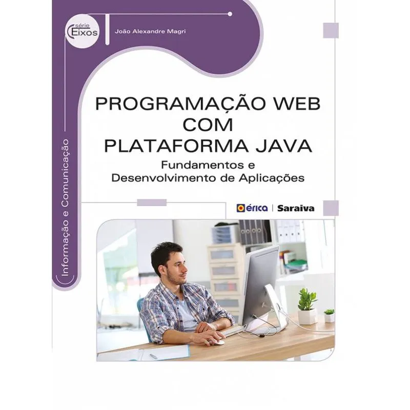 Livro - Programação Web com plataforma Java: Fundamentos e desenvolvimento de aplicações