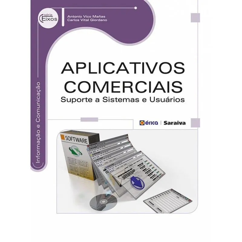 Aplicativos Comerciais - Suporte A Sistemas E Usuários 1ª Ed Livro - Aplicativos comerciais: Suporte a sistemas e usuários
