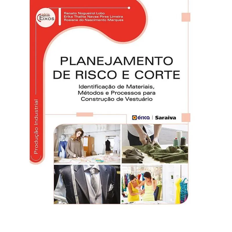 Livro - Planejamento de risco e corte: Identificação de materiais, métodos e processos para construção de vestuário