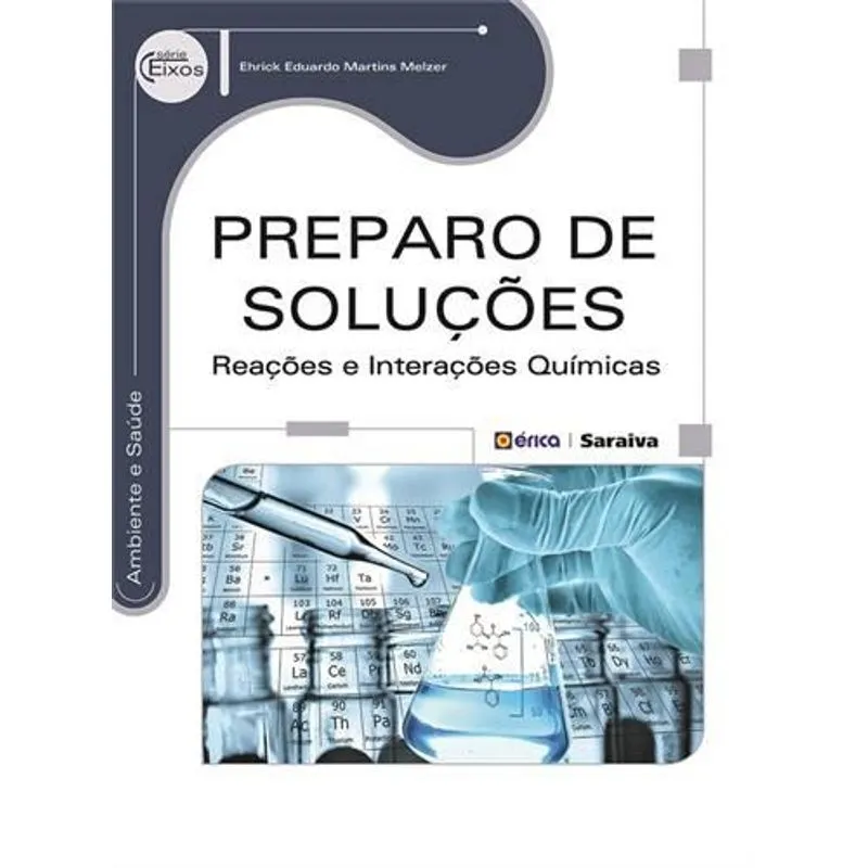 Preparo de Soluçoes - Reaçoes e Interaçoes