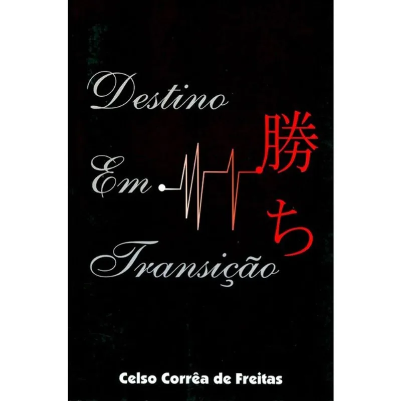 DESTINO EM TRANSIÇÃO