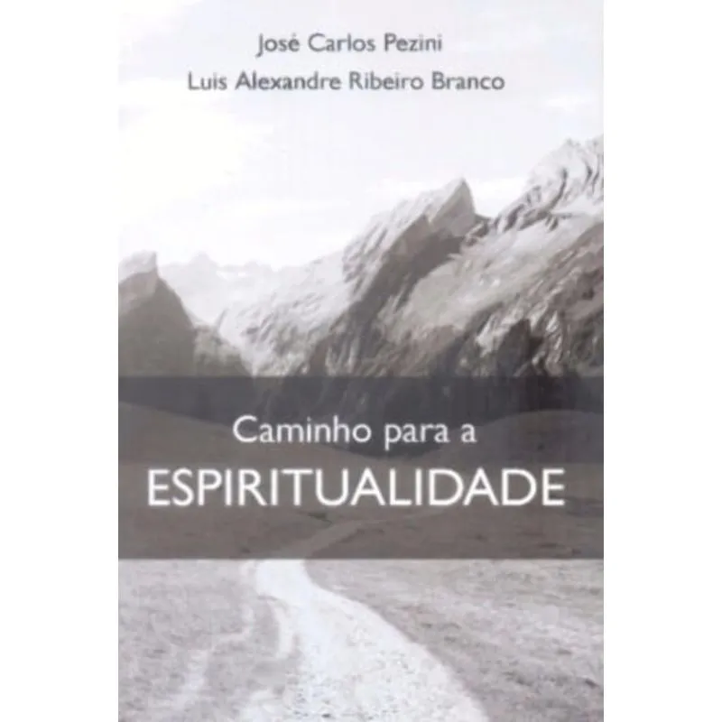 CAMINHO PARA A ESPIRITUALIDADE
